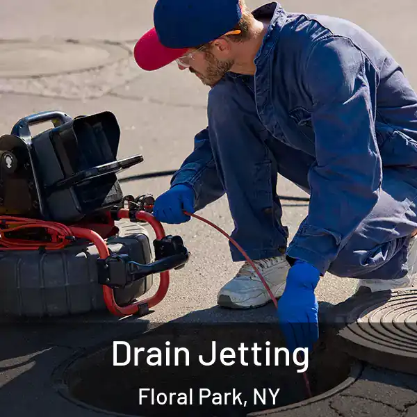  Drain Jetting Floral Park, NY