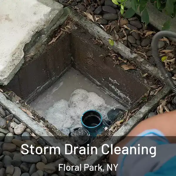  Storm Drain Cleaning Floral Park, NY